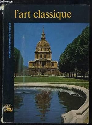 Imagen del vendedor de L'Art Classique. a la venta por Le-Livre