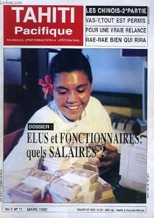 Image du vendeur pour Tahiti Pacifique, N11 - Volume 2 : Elus et Fonctionnaires, quels salaires ? - Les chinois, 2e partie - Pour une vraie relance - Rae-Rae bien qui rira . mis en vente par Le-Livre