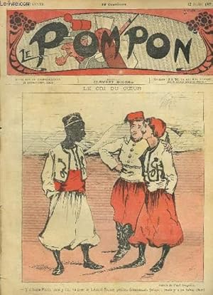 Seller image for Le Pompon N73, 2me anne : Le Cri du Coeur, illustr par Paul GREGOIRE - La revue du 14 juillet, composition de GRASS-MICK - Le jet d'eau, par OBLED YOKA for sale by Le-Livre