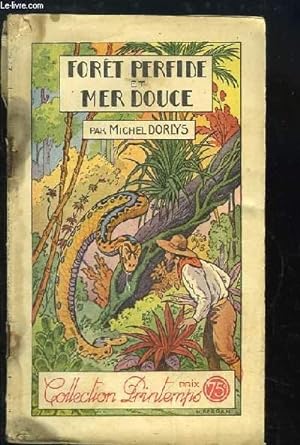 Seller image for Fort Perfide et Mer Douce for sale by Le-Livre