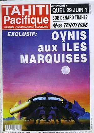 Image du vendeur pour Tahiti Pacifique, N63 - Volume 6 : Ovnis aux les Marquises - Bob Denard Trahi ? - Miss Tahiti 1996 . mis en vente par Le-Livre