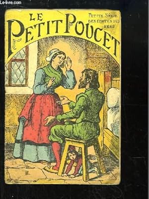 Image du vendeur pour Le Petit Poucet mis en vente par Le-Livre