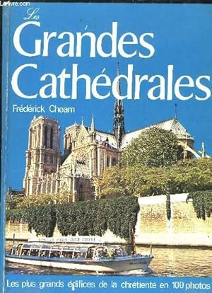 Bild des Verkufers fr Les Grandes Cathdrales. zum Verkauf von Le-Livre
