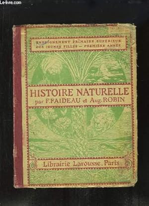 Immagine del venditore per Histoire Naturelle. Premire Anne. Enseignement Primaire Suprieur des Jeunes Filles venduto da Le-Livre