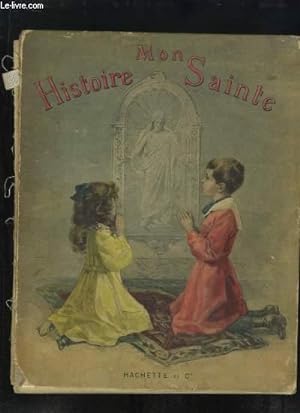 Imagen del vendedor de Mon Histoire Sainte. a la venta por Le-Livre