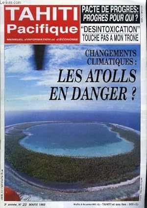 Image du vendeur pour Tahiti Pacifique, N3 - Volume 3 : Changements climatiques, les atolls en danger ? - Aroport de Bora Bora, 50 ans - Rougier, un saint homme ? . mis en vente par Le-Livre