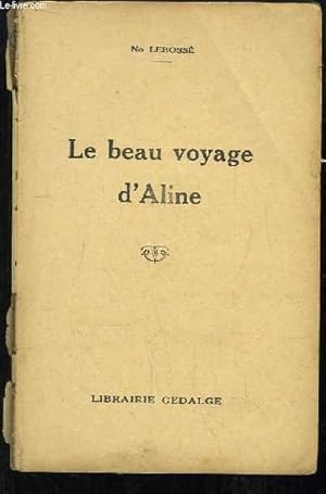 Seller image for Le beau voyage d'Aline. for sale by Le-Livre