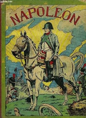 Image du vendeur pour Napolon. Nouvelle Edition pour la Jeunesse. mis en vente par Le-Livre