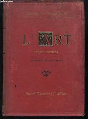 Imagen del vendedor de L'Art. Simples entretiens  l'usage de la jeunesse. a la venta por Le-Livre