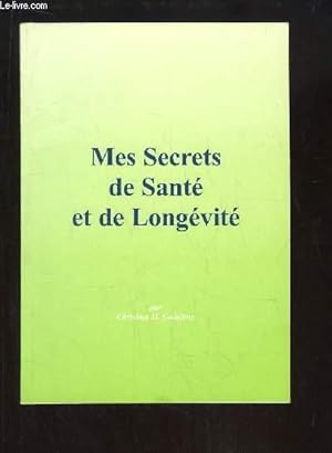 Seller image for Mes Secrets de Sant et de Longvit. for sale by Le-Livre