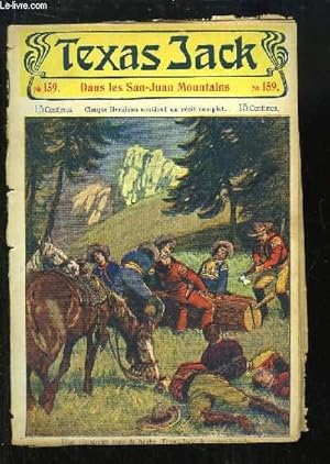 Seller image for Texas Jack, la Terreur des Indiens - N159 : Dans les San-Juan Mountains for sale by Le-Livre