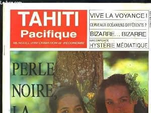 Image du vendeur pour Tahiti Pacifique, n7 - Volume 1 : Perle Noire, la crise ? - Cerveaux ocanien diffrents ? - Greenpeace, hystrie mdiatique mis en vente par Le-Livre