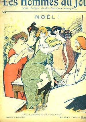 Seller image for Les Hommes du Jour N1, Hors-Srie : Nol, illustr par A. Delannoy - Le conseil de l'ancien, par Roubille - Le Petit Nol, par POULBOT . for sale by Le-Livre