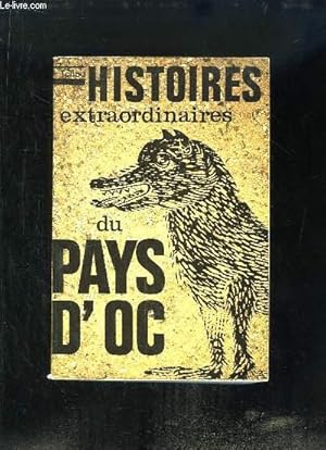 Bild des Verkufers fr Histoires extraordinaires du Pays d'Oc zum Verkauf von Le-Livre