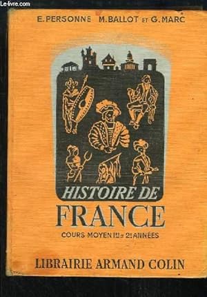 Imagen del vendedor de Histoire de France, Cours Moyen 1e et 2e anne a la venta por Le-Livre