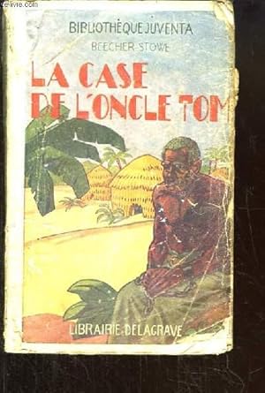 Seller image for La Case de l'Oncle Tom. Adapt par Mme Henriette ROUILLARD for sale by Le-Livre