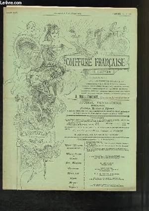 Immagine del venditore per La Coiffure Franaise illustre N101 - 9me anne : Les Fards - Coiffures de MM. Bataille et Gaugois . venduto da Le-Livre