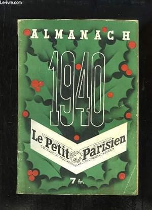 Seller image for Almanach illustr du "Petit Parisien" 1940 for sale by Le-Livre