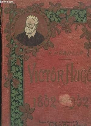 Imagen del vendedor de Victor Hugo 1802 - 1902 a la venta por Le-Livre