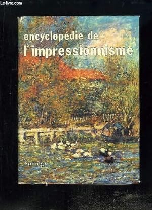Bild des Verkufers fr Encyclopdie de l'Impressionisme zum Verkauf von Le-Livre