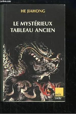 Image du vendeur pour Le mystrieux tableau ancien. mis en vente par Le-Livre