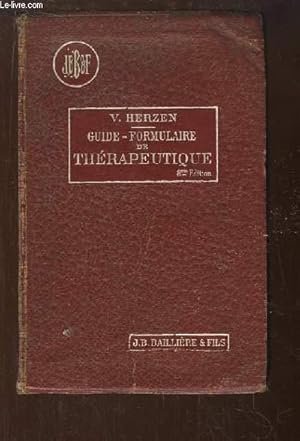 Imagen del vendedor de Guide-Formulaire de Thrapeutique. a la venta por Le-Livre