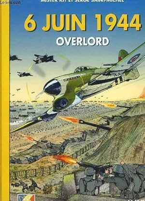 Seller image for 6 juin 1944, Overlord. for sale by Le-Livre
