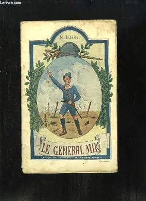 Seller image for Le Gnral Mik for sale by Le-Livre