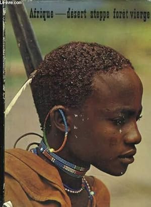 Image du vendeur pour Afrique - dsert, steppe, fort vierge. mis en vente par Le-Livre