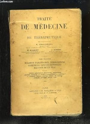 Seller image for Trait de Mdecine et Thrapeutique. TOME 3 : Maladies parasitaires, Intoxications, Affections Constitutionnelles, Maladies de la Peau. for sale by Le-Livre