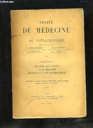 Seller image for Trait de Mdecine et Thrapeutique. TOME 8 : Maladies des Plves et du Mdiastin, Maladies de l'Axe Crbro-Spinal, par MM. LANDOUZY, LABBE, GALLIARD, MENETRIER, BOINET, ACHARD . for sale by Le-Livre