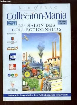 Image du vendeur pour Collection-Mania, Numro Spcial : 22e Salon des Collectionneurs, Bergerac. mis en vente par Le-Livre