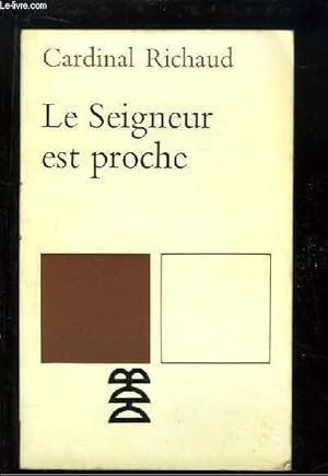 Seller image for Le Seigneur est proche. for sale by Le-Livre