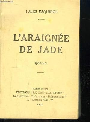 Imagen del vendedor de L'Araigne de Jade a la venta por Le-Livre