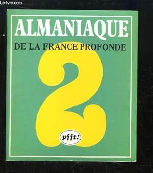 Image du vendeur pour Almaniaque de la France profonde. N2 mis en vente par Le-Livre