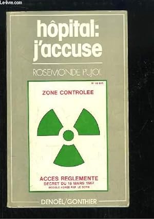 Image du vendeur pour Hpital : j'accuse. mis en vente par Le-Livre