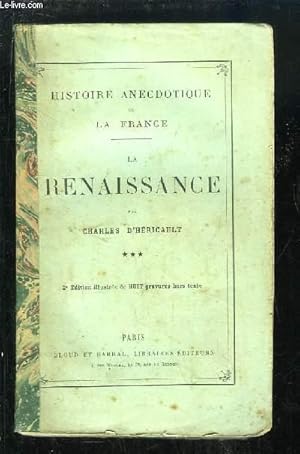 Seller image for Histoire Anecdotique de la France, TOME 3 : La Renaissance for sale by Le-Livre