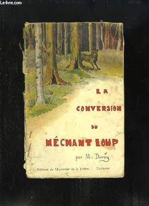 Seller image for La Conversion du Mchant Loup for sale by Le-Livre