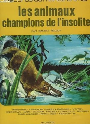 Bild des Verkufers fr Les animaux champions de l'insolite. Records du monde animal. zum Verkauf von Le-Livre