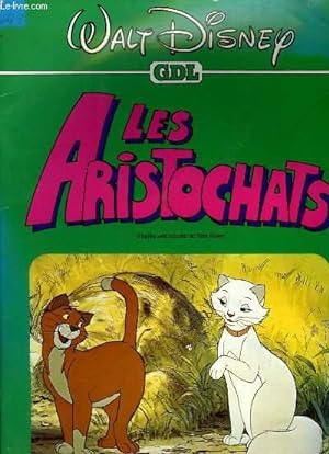Seller image for Les Aristochats. for sale by Le-Livre
