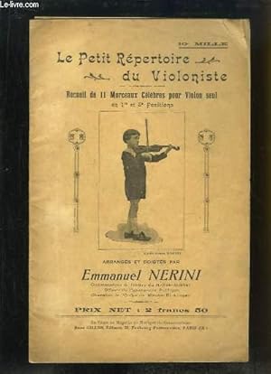 Seller image for Le Petit Rpertoire du Violoniste. Recueil de 11 morceaux clbres pour Violon seul, en 1re et 3me Positions. for sale by Le-Livre