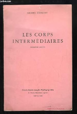 Imagen del vendedor de Les corps intermdiaires. 3e partie : rle de l'Etat et dcentralisation a la venta por Le-Livre