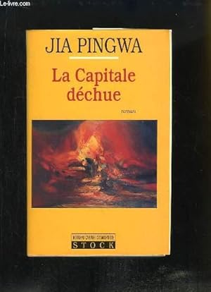 Imagen del vendedor de La Capitale dchue. Roman a la venta por Le-Livre