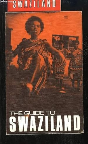 Bild des Verkufers fr The guide to Swaziland zum Verkauf von Le-Livre