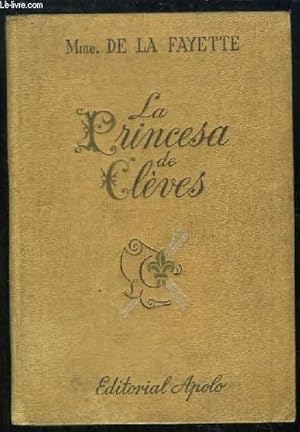 Bild des Verkufers fr La Princesa de Clves. zum Verkauf von Le-Livre