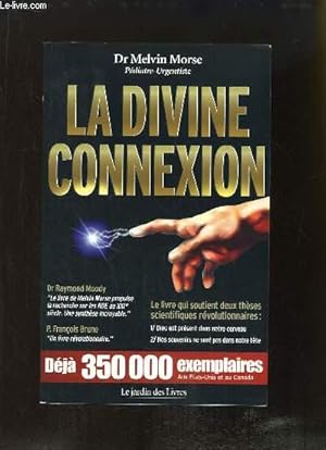 Bild des Verkufers fr La divine connexion. zum Verkauf von Le-Livre