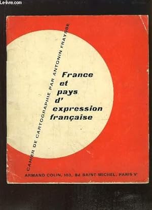 Seller image for France et pays d'expression franaise. Cahier de Cartographie for sale by Le-Livre