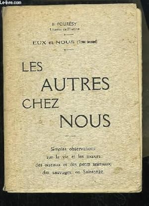 Seller image for Eux et Nous, TOME 2 : Les autres chez nous. Choses vues. for sale by Le-Livre