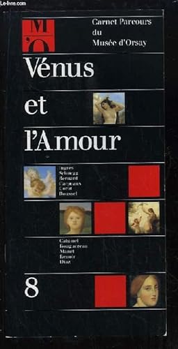Seller image for Carnet Parcours du Muse d'Orsay, n8 : Vnus et l'amour for sale by Le-Livre
