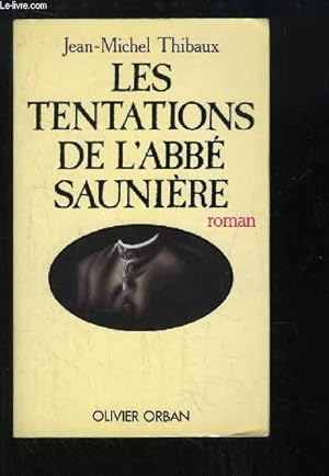 Image du vendeur pour Les Tentations de l'Abb Saunire mis en vente par Le-Livre